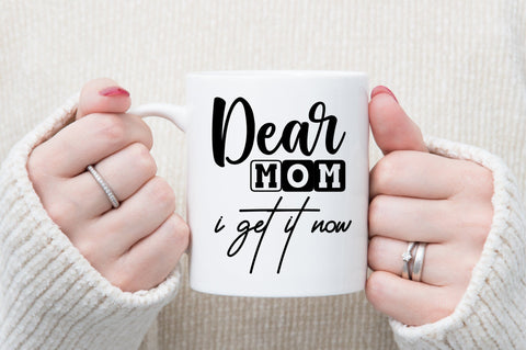Dear mom i get it now svg SVG orpitasn 