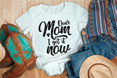 Dear mom I get it now svg SVG orpitasn 