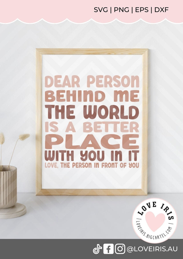 Dear person behind me SVG Love Iris Au 