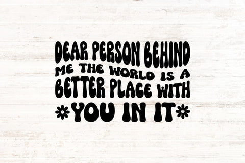 Dear person behind me SVG SVG Regulrcrative 