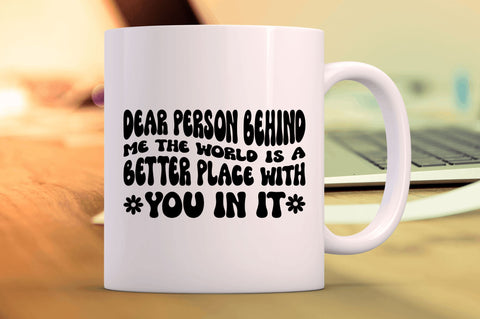 Dear person behind me SVG SVG Regulrcrative 