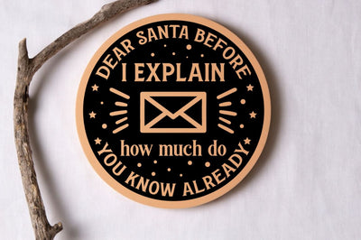 Dear santa before i explain how much do you know already SVG SVG DESIGNISTIC 