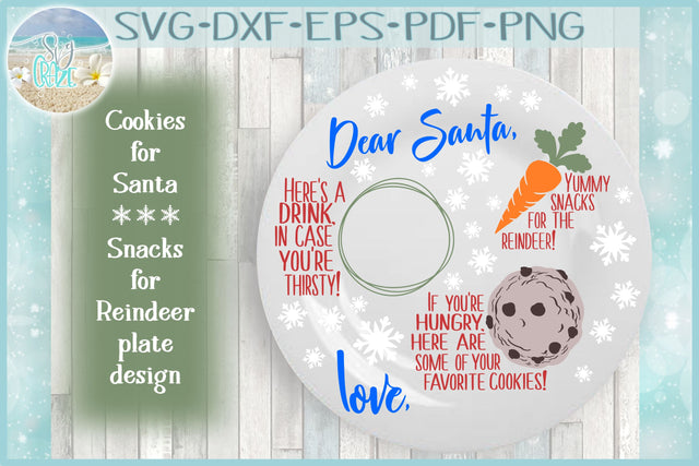 Dear Santa Cookies Snacks for Reindeer Round Plate Design SVG SVG Harbor Grace Designs 