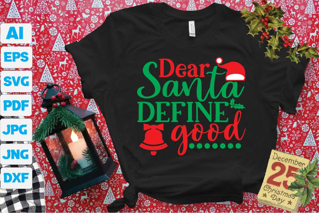 Dear Santa Define good SVG Craftlabsvg24 
