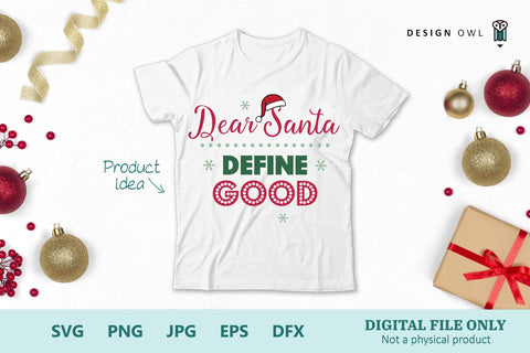 Dear Santa Define Good SVG Design Owl 