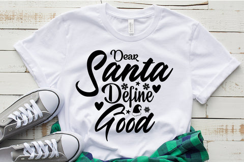 Dear Santa Define Good SVG nirmal108roy 