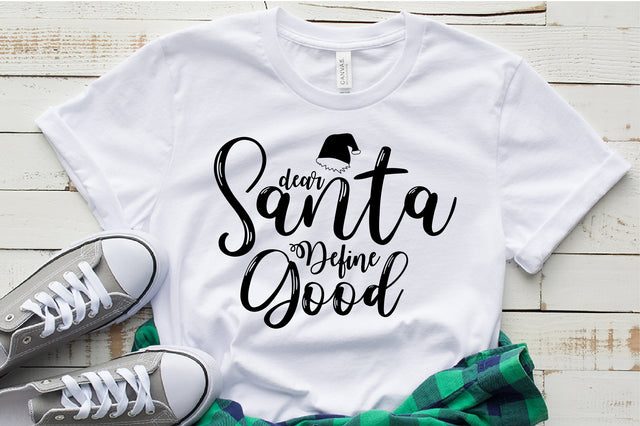 Dear Santa Define Good SVG nirmal108roy 