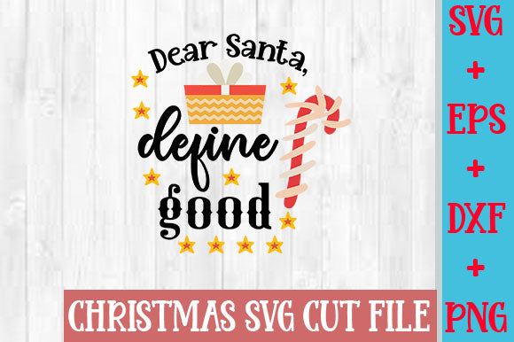 Dear Santa, define good SVG SVG Studio 