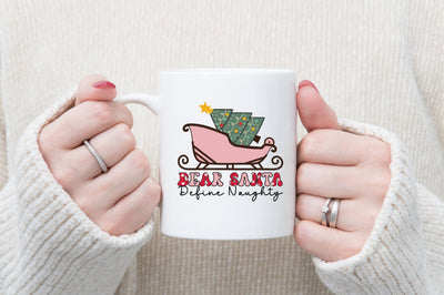 Dear Santa Define Naughty Sublimation Sublimation SVGista 
