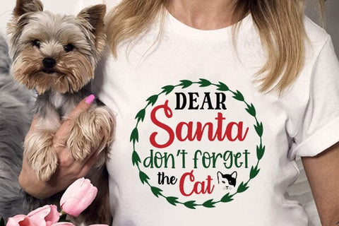 Dear Santa Dont Forget The Cat SVG Angelina750 