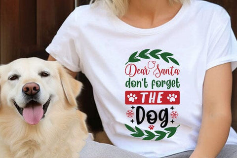 Dear Santa Dont Forget The Dog SVG Angelina750 