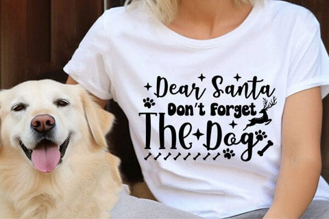 Dear Santa Dont Forget The Dog SVG Angelina750 