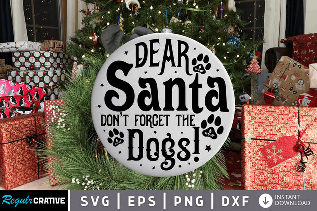 Dear santa dont SVG Design SVG Regulrcrative 
