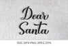 Dear Santa hand lettering. Christmas calligraphy - So Fontsy