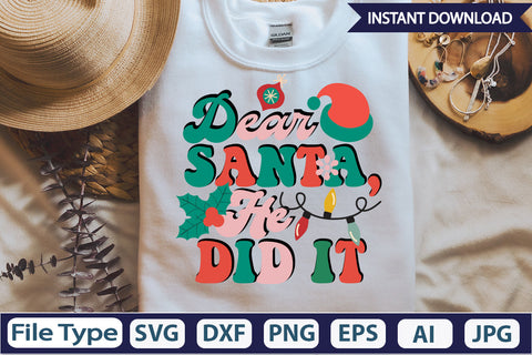 Dear Santa, He Did It Retro Sublimation Design Sublimation DesignPlante 503 
