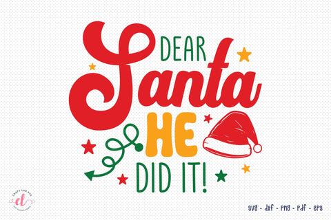 Dear Santa He Did It SVG, Christmas SVG SVG CraftLabSVG 