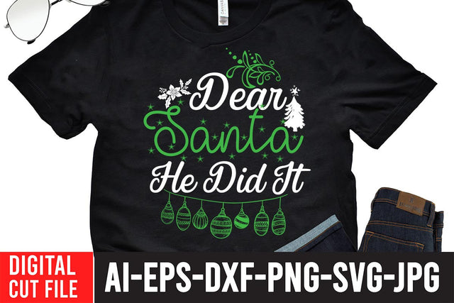 Dear Santa He Did it SVG Cut File SVG BlackCatsMedia 