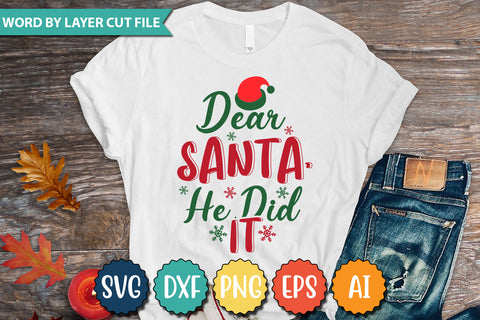Dear Santa, He Did It SVG Cut File SVG DesignPlante 503 