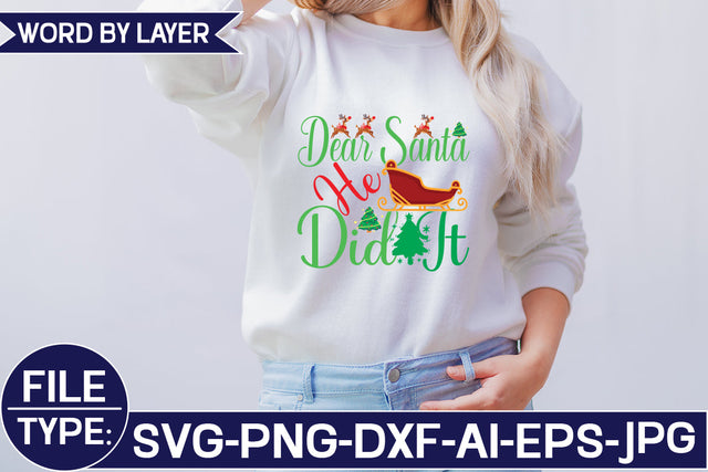 Dear Santa He Did It SVG Cut File SVG Studio Innate 