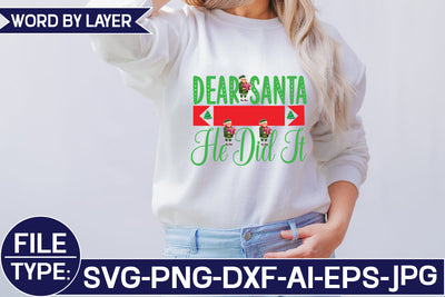 Dear Santa He Did It SVG Cut File SVG Studio Innate 