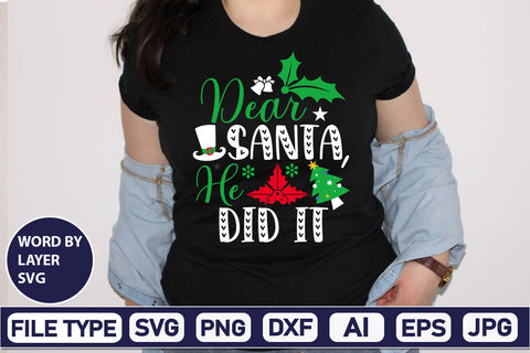Dear Santa, He Did It SVG Cut File SVGs,Quotes and Sayings,Food & Drink,On Sale, Print & Cut SVG DesignPlante 503 