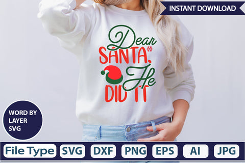 Dear Santa, He Did It SVG Cut File SVGs,Quotes and Sayings,Food & Drink,On Sale, Print & Cut SVG DesignPlante 503 