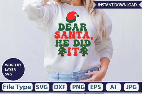 Dear Santa, He Did It SVG Cut File SVGs,Quotes and Sayings,Food & Drink,On Sale, Print & Cut SVG DesignPlante 503 
