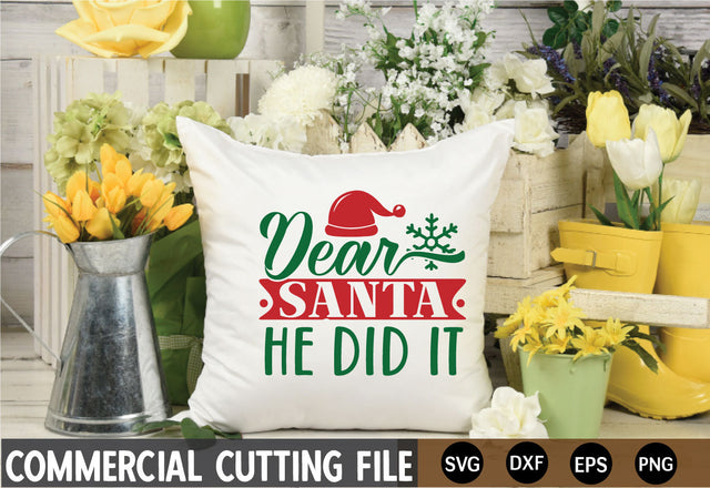 Dear-Santa-He-Did-It SVG SVG CraftingStudio 
