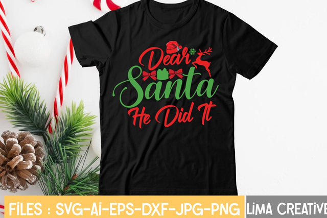 Dear Santa He Dit It SVG Insomnia Std 