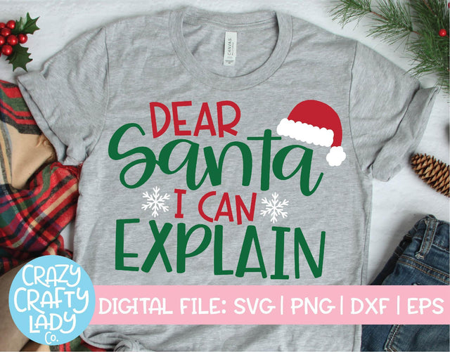Dear Santa, I Can Explain | Christmas SVG Cut File SVG Crazy Crafty Lady Co. 