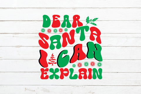 Dear Santa I Can Explain Retro SVG SVG Rafiqul20606 