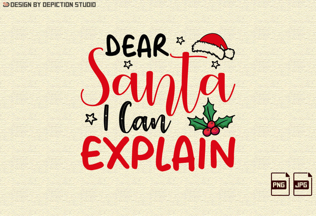 Dear Santa I Can Explain Sublimation, Christmas Shirt PNG, Santa Hat Shirt, Santa Shirt, Christmas Transparent Background Shirt Template Sublimation Depiction Studio 