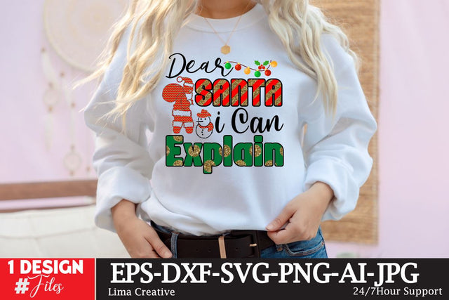 Dear Santa i Can Explain Sublimation Design Sublimation Insomnia Std 