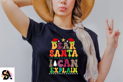 dear santa i can explain Sublimation SVGArt 