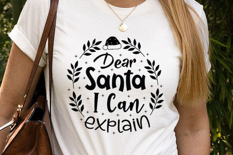 Dear Santa I Can Explain SVG Angelina750 
