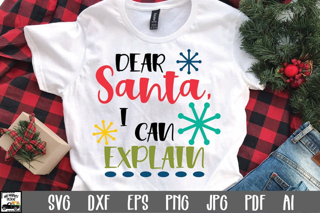 Dear Santa, I Can Explain SVG Cut File - Christmas SVG SVG Old Market 