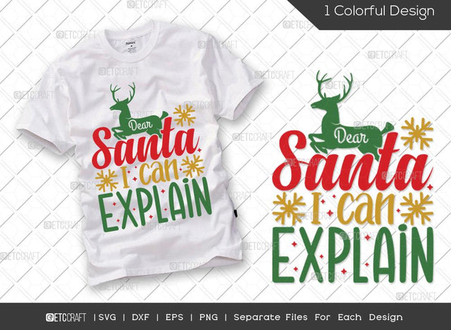 Dear Santa I Can Explain SVG Cut File | Kids Christmas Svg | Santa Claus Svg | Christmas Svg | Merry Christmas Svg | Family Christmas Svg | T-shirt Design SVG ETC Craft 