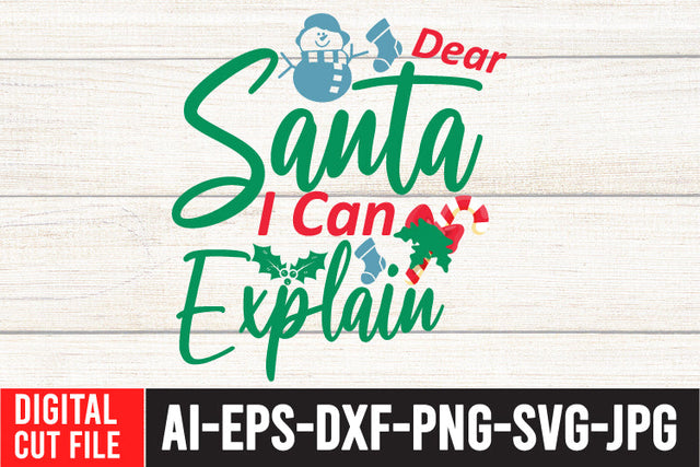 Dear Santa i Can Explain SVG Cut File SVG BlackCatsMedia 