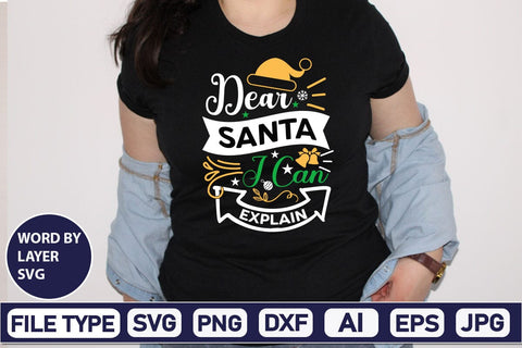 Dear Santa I Can Explain SVG Cut File SVG DesignPlante 503 