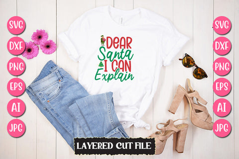 Dear Santa I Can Explain SVG Cut File SVG Newmockups 
