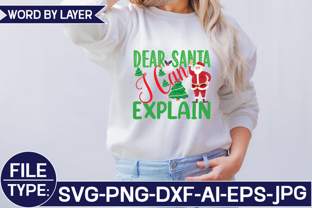 Dear Santa I Can Explain SVG Cut File SVG Studio Innate 