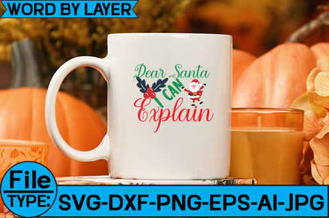Dear Santa, I Can Explain SVG Cut File SVG Studio Innate 