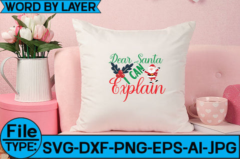 Dear Santa, I Can Explain SVG Cut File SVG Studio Innate 