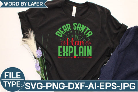 Dear Santa I Can Explain SVG Cut File SVG Studio Innate 