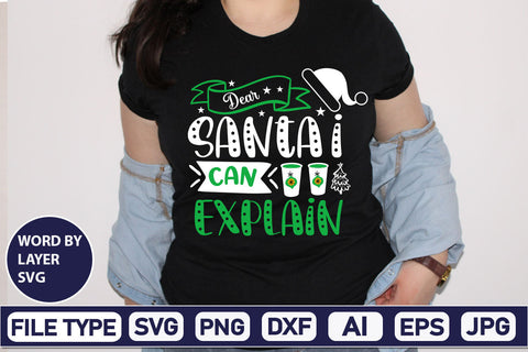 Dear Santa I Can Explain SVG Cut File SVGs,Quotes and Sayings,Food & Drink,On Sale, Print & Cut SVG DesignPlante 503 