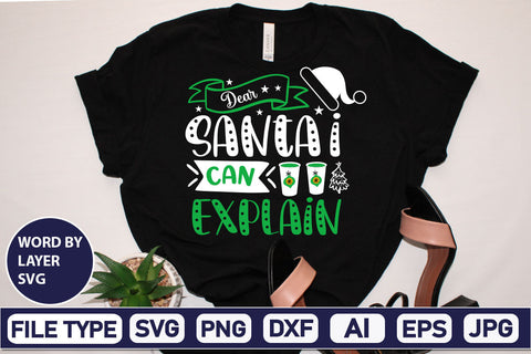 Dear Santa I Can Explain SVG Cut File SVGs,Quotes and Sayings,Food & Drink,On Sale, Print & Cut SVG DesignPlante 503 