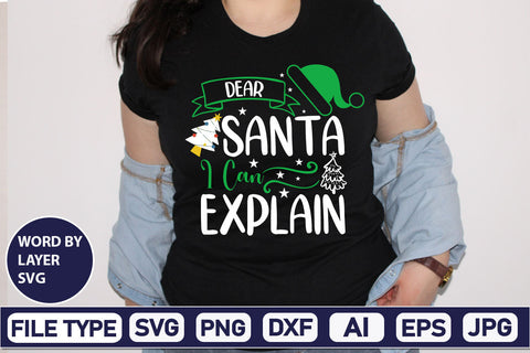 Dear Santa I Can Explain SVG Cut File SVGs,Quotes and Sayings,Food & Drink,On Sale, Print & Cut SVG DesignPlante 503 