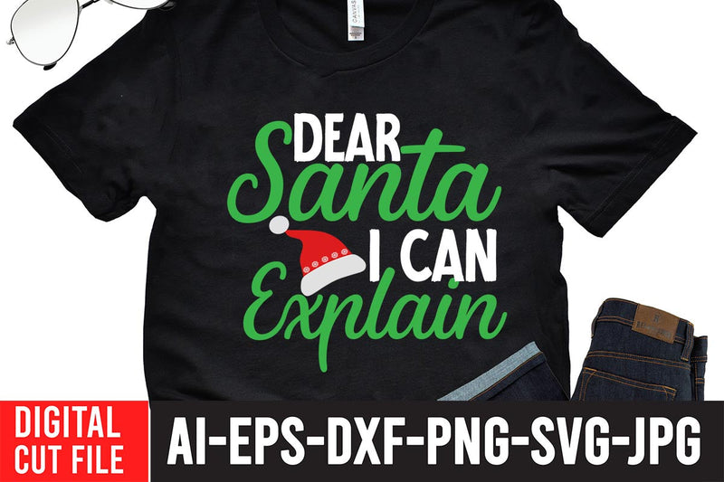 Dear Santa i Can Explain SVG Design SVG BlackCatsMedia 