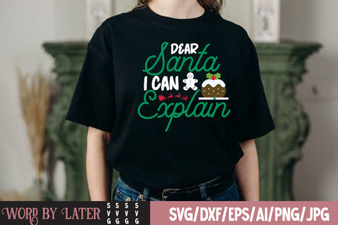 Dear Santa i Can Explain SVG Design SVG BlackCatsMedia 