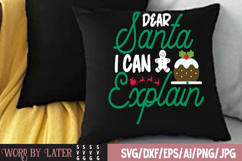 Dear Santa i Can Explain SVG Design SVG BlackCatsMedia 